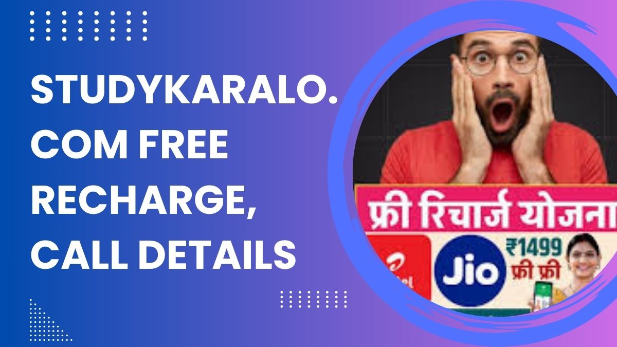 StudyKaralo.com Free Recharge, Call Details