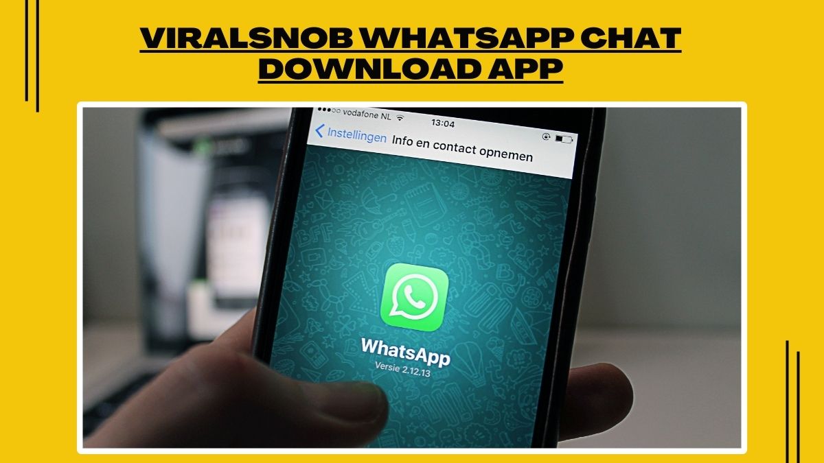 ViralSnob WhatsApp Chat Download App