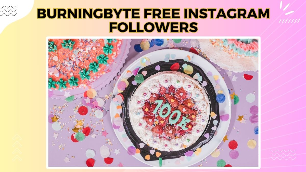 Burningbyte Free Instagram Followers