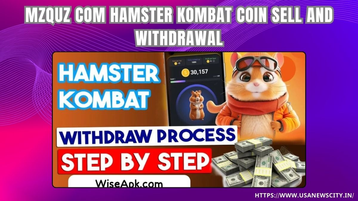 MZQUZ COM Hamster Kombat Coin Sell and Withdrawal