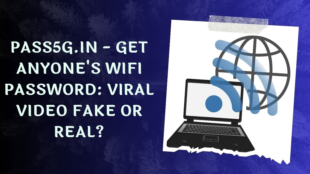 Pass5G.in Get Anyone's WiFi Password