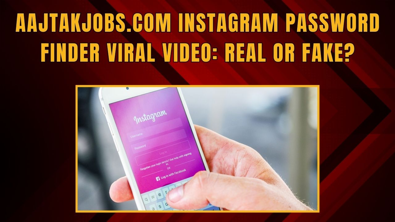 Aajtakjobs.com Instagram Password