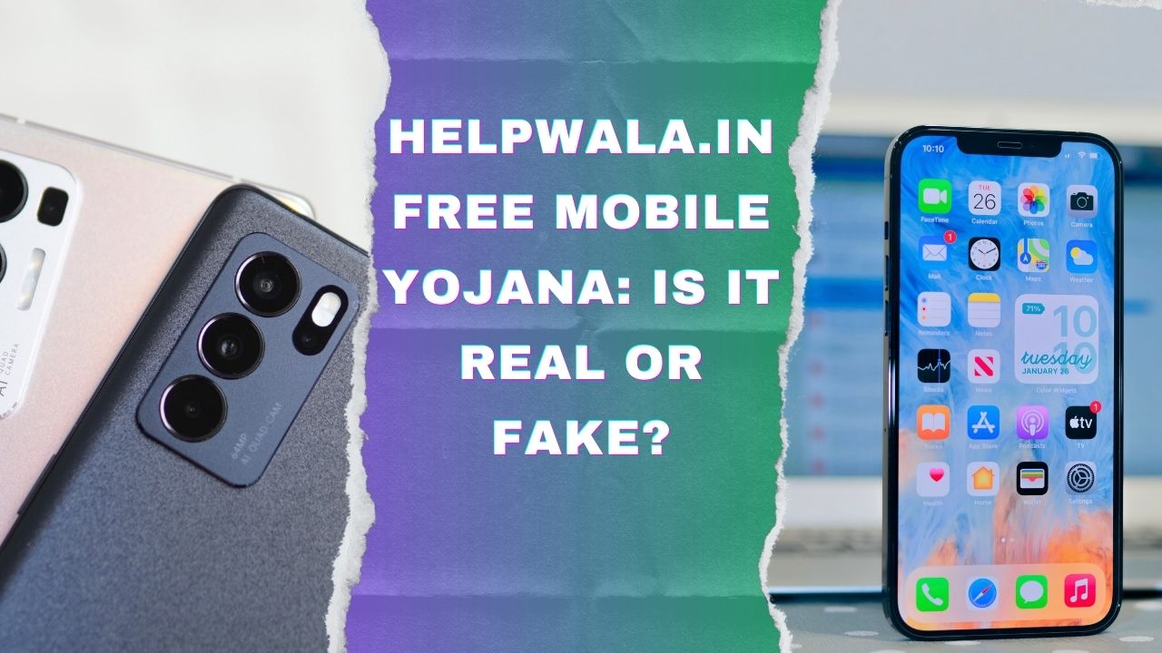 Helpwala.in Free Mobile Yojana