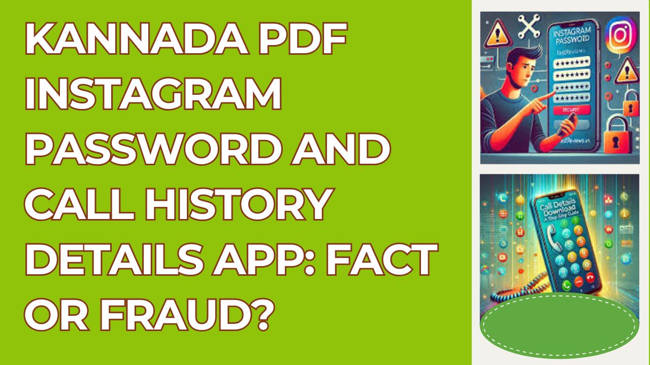 kannada pdf instagram password and call history details app fake or real