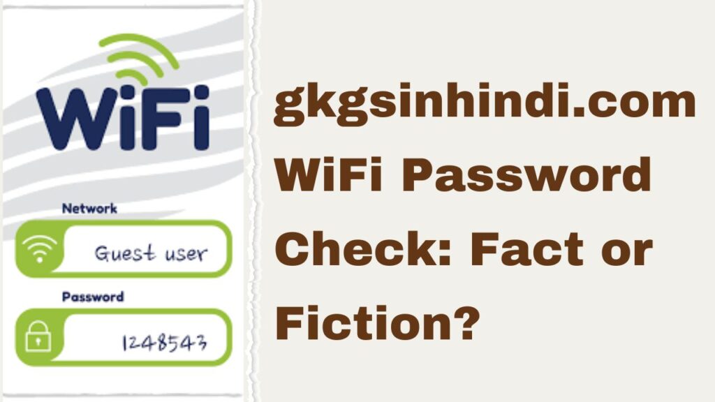 gkgsinhindi.com WiFi password check
