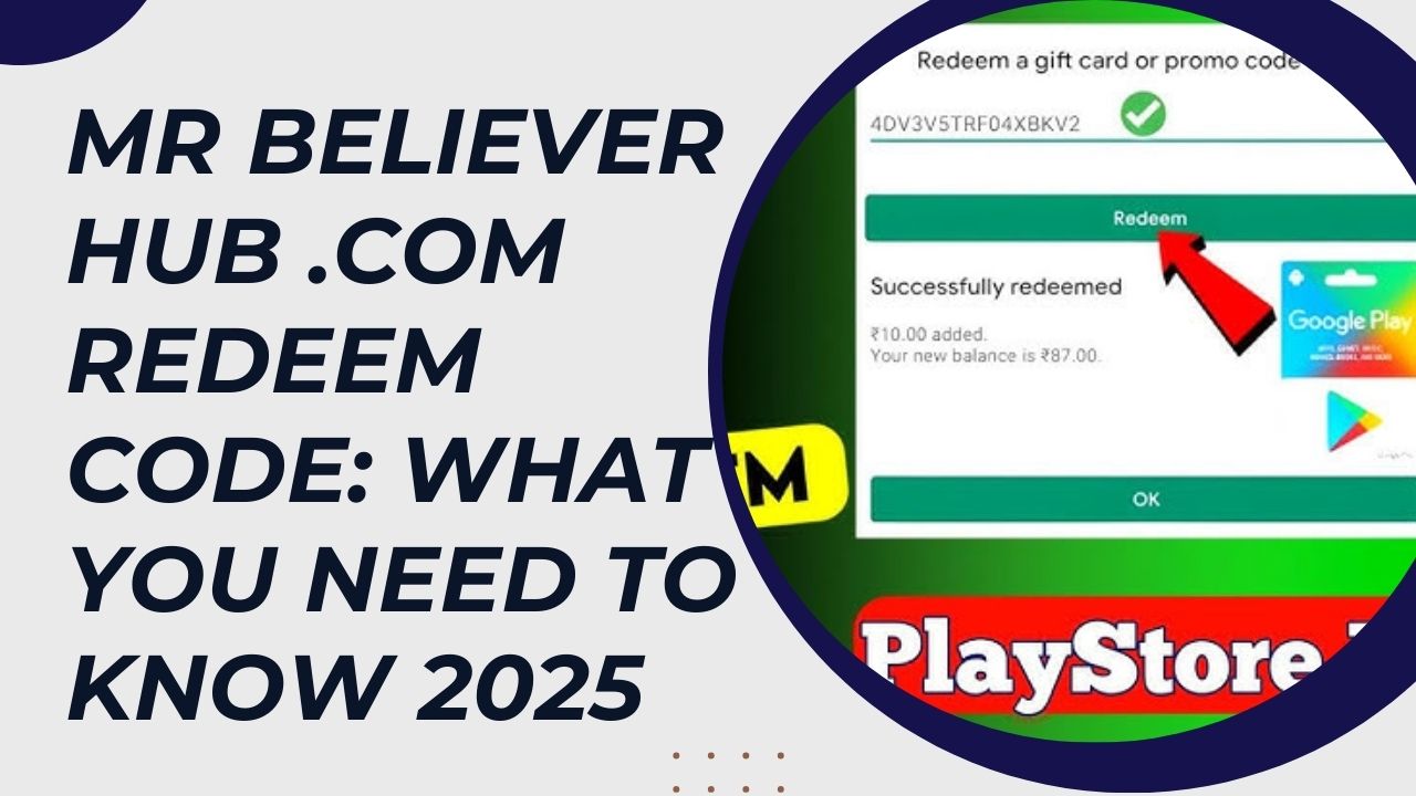 Mr Believer Hub .com Redeem Code